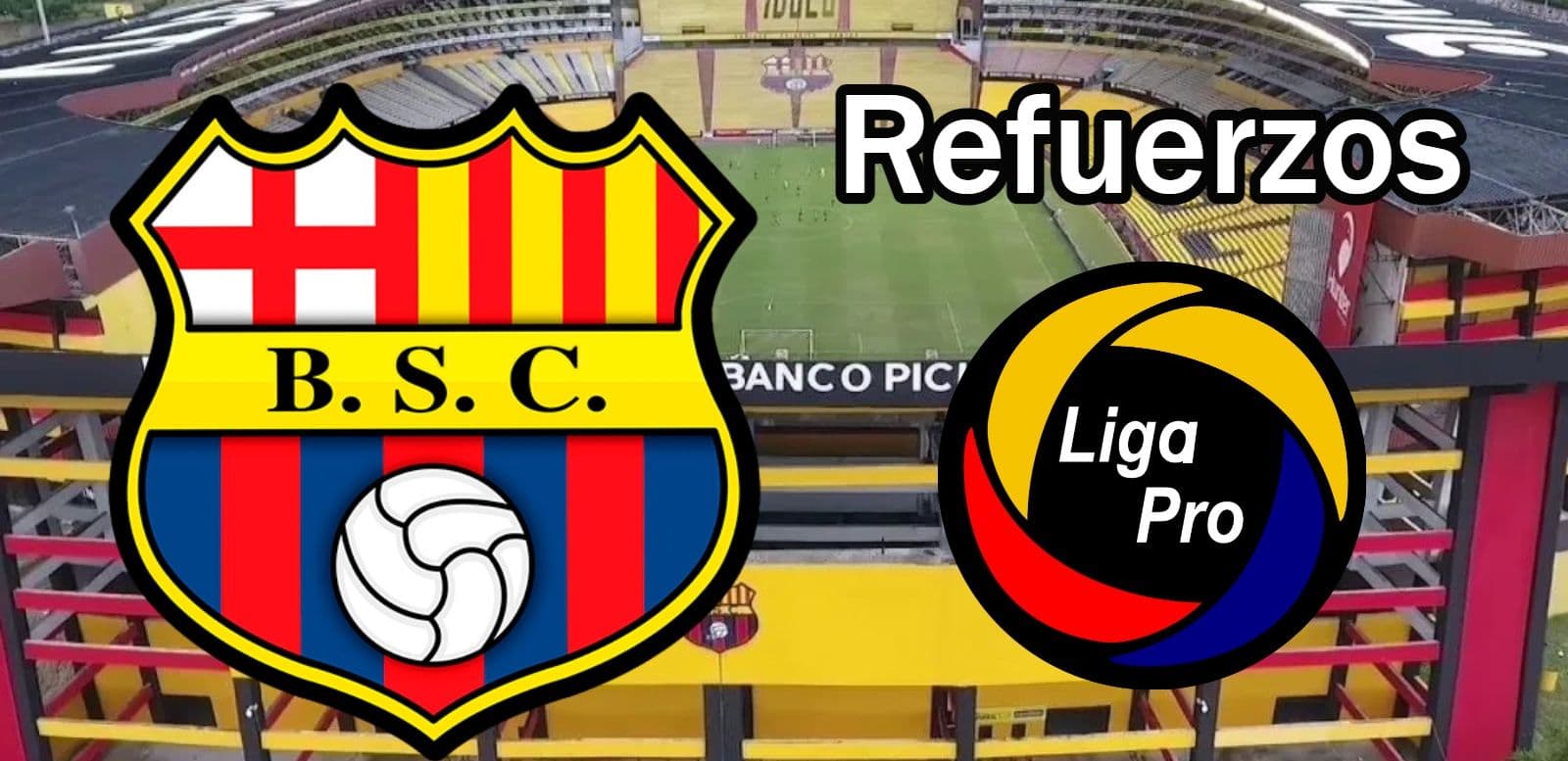 Los refuerzos que lleva hasta el momento Barcelona SC